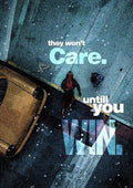 They Won’t Care Until You Win Poster