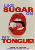 Tyler The Creator – Like Sugar On My Tongue